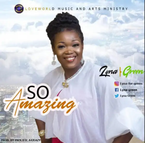 Lyna Green - So Amazing